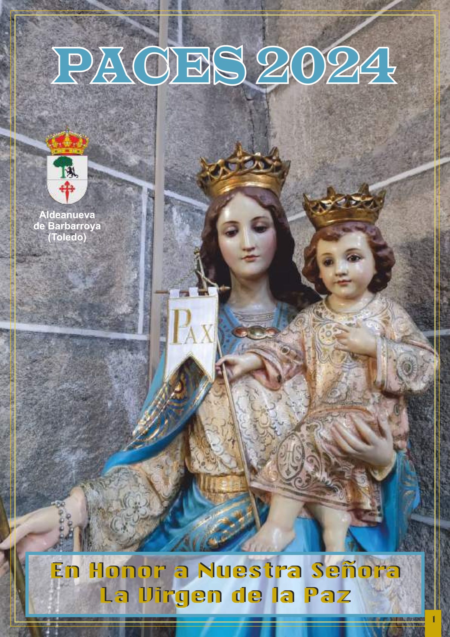 Fiestas en honor a la Virgen de la Paz 2024 Aldeanueva de Barbarroya